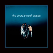Виниловая пластинка WARNER-MUSIC The Doors: The Soft Parade (50th Anniversary) Виниловая пластинка WARNER-MUSIC The Doors: The Soft Parade (50th Anniversary)