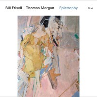 Виниловая пластинка ECM Bill Frisell/Thomas Morgan - Epistrophy