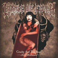Виниловая пластинка WARNER-MUSIC Cradle Of Filth - Cruelty And Beast Re-Mistressed