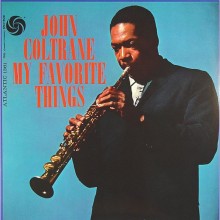 Виниловая пластинка WARNER-MUSIC John Coltrane - My Favorite Things