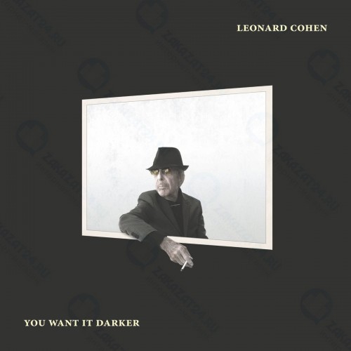 Виниловая пластинка SONY-MUSIC Leonard Cohen - You Want It Darker