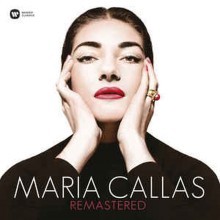 Виниловая пластинка WARNER-MUSIC-CLASSIC Maria Callas - Remastered