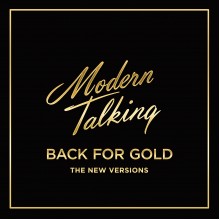 Виниловая пластинка SONY-MUSIC Modern Talking - Back For Gold The New Versions