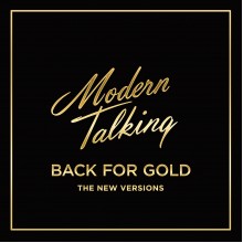 Виниловая пластинка SONY-MUSIC Modern Talking - Back For Gold The New Versions Виниловая пластинка SONY-MUSIC Modern Talking - Back For Gold The New Versions