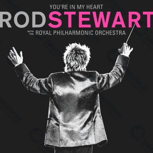 Виниловая пластинка WARNER-MUSIC Rod Stewart - Youre In My Heart: With The Royal Philharmonic Orchestra